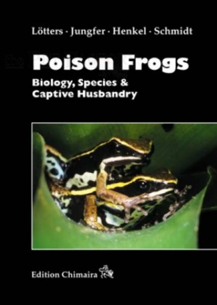 Poison Frogs - Biology, Species & Captive Husbandry